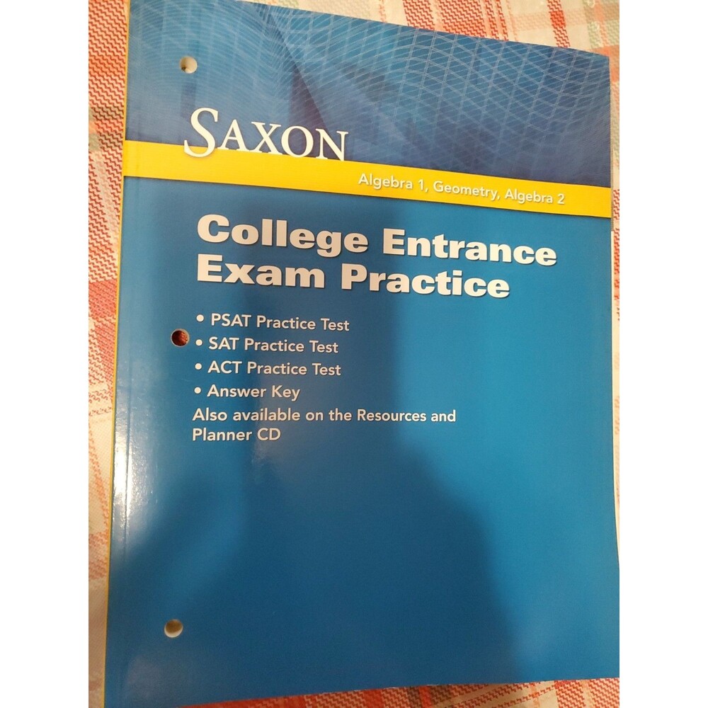 Saxon High School Math College Entrance Exam Practice SAT ACT PSAT Answer Key